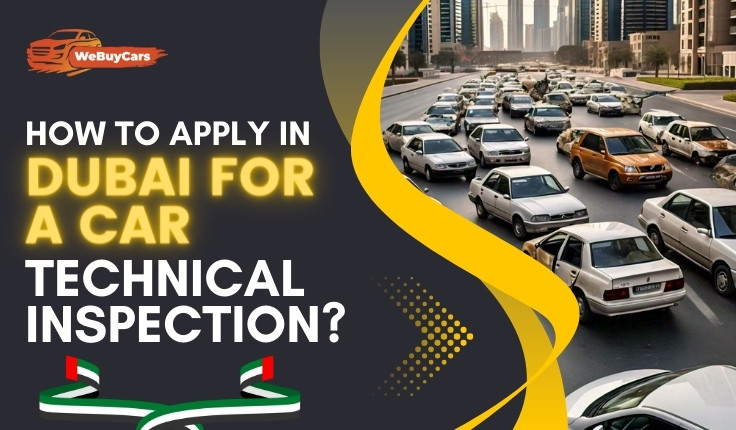 blogs/How to Apply in Dubai for a Car Technical Inspection